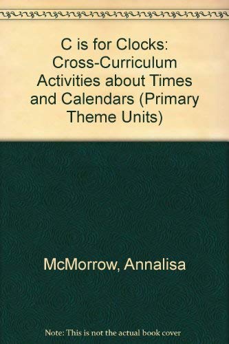 C Is for Clocks (Primary Theme Units),Used