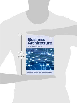 Business Architecture: A Practical Guide