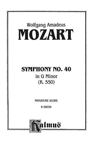 Symphony No. 40 in G Minor, K. 550: Miniature Score (Kalmus Edition),Used