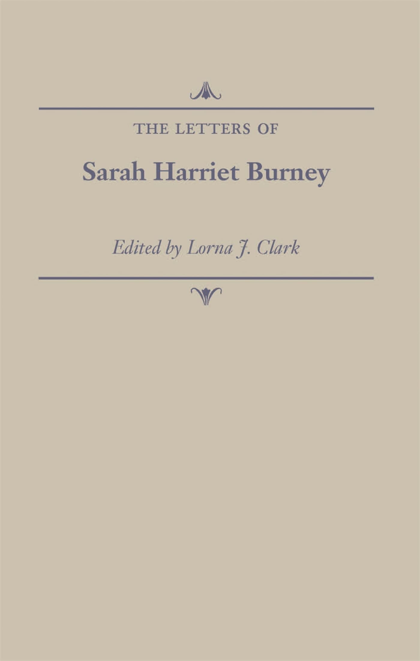 The Letters Of Sarah Harriet Burney