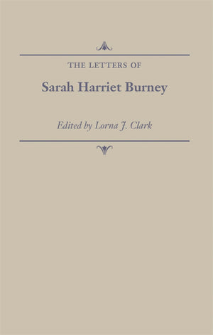 The Letters Of Sarah Harriet Burney