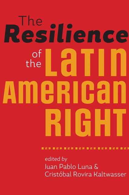 The Resilience of the Latin American Right,Used