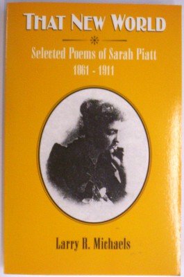 That new world: The selected poems of Sarah Piatt (18611911),Used