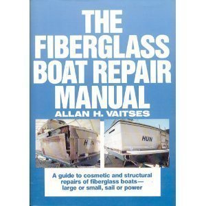 The Fiberglass Boat Repair Manual,Used