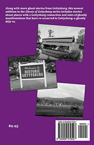 Ghosts of Gettysburg VIII: Spirits, Apparitions and Haunted Places on the Battlefield,Used