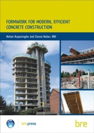 Formwork for Modern, Efficient, Concrete Construction: (BR 495) (BRE),Used