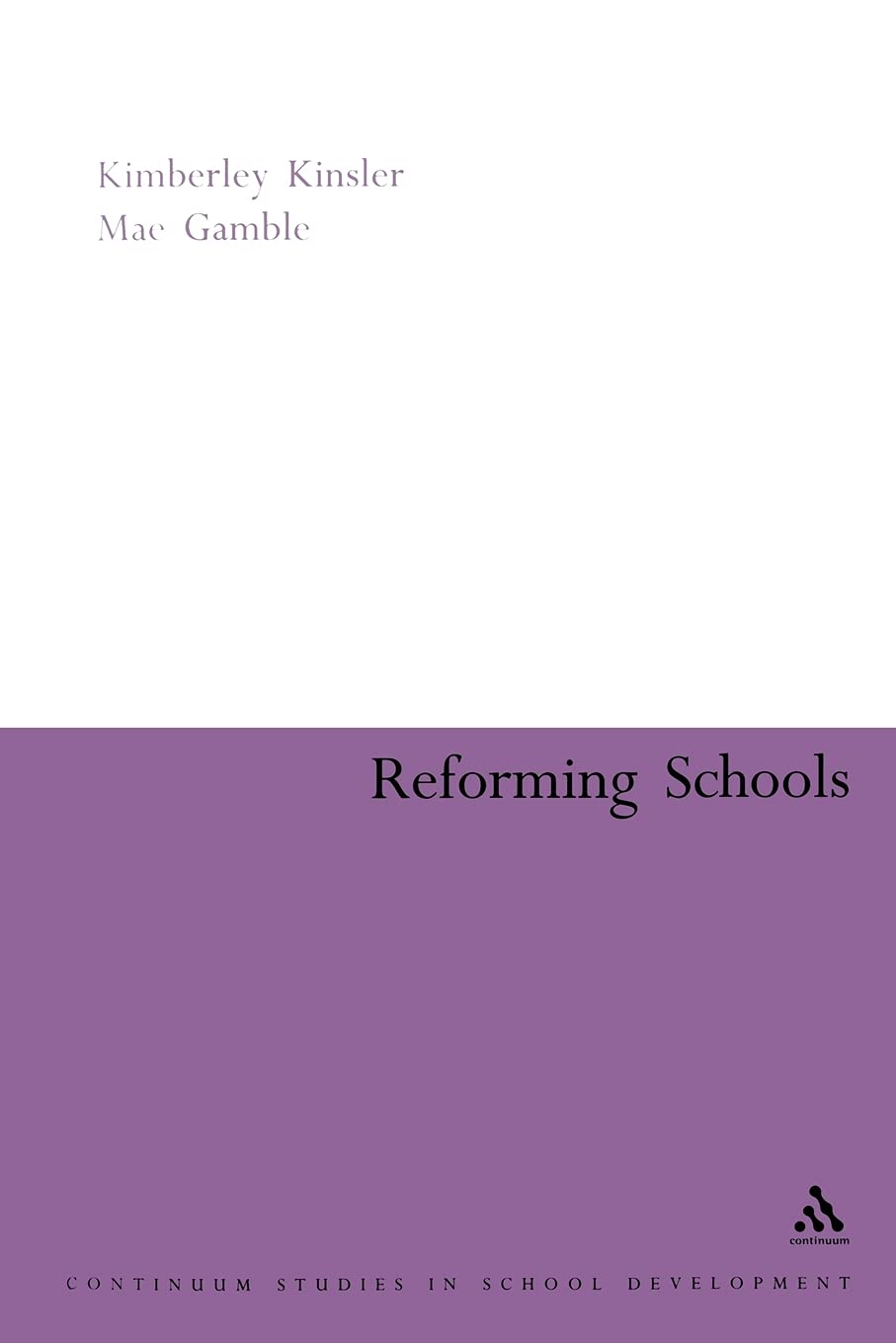 Reforming Schools (Continuum Collection),Used