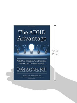 The ADHD Advantage: What You Thought Was a Diagnosis May Be Your Greatest Strength,Used