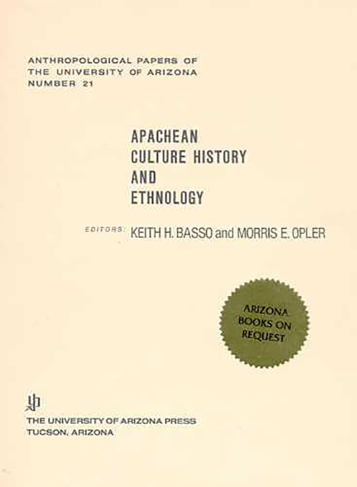 Apachean Culture History And Ethnology (Volume 21) (Anthropological Papers),Used