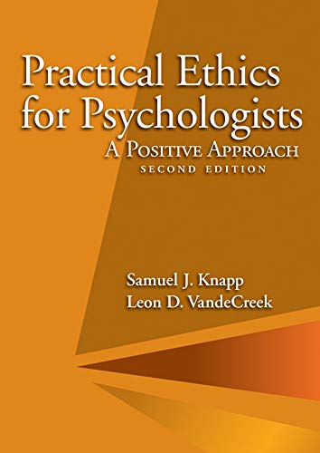 Practical Ethics for Psychologists: A Positive Approach,Used