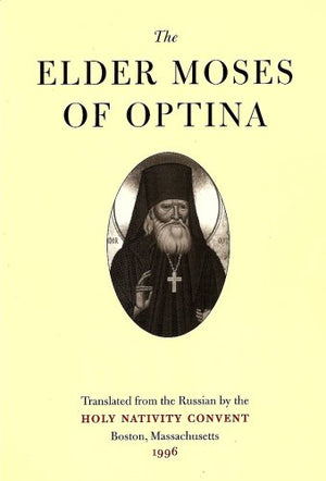 The Elder Moses Of Optina-new,New