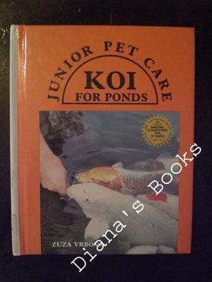 Koi for Ponds (Junior Pet Care/J008),Used