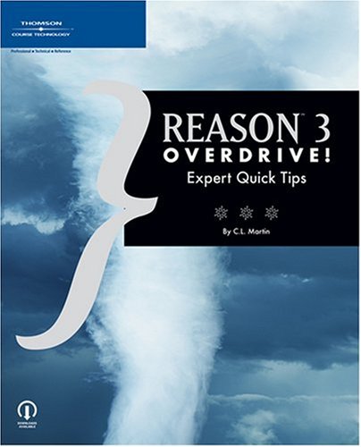 Reason 3 Overdrive!: Expert Quick Tips,Used