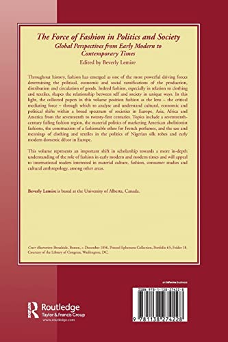 The Force of Fashion in Politics and Society: Global Perspectives from Early Modern to Contemporary Times (The History of Retail,Used