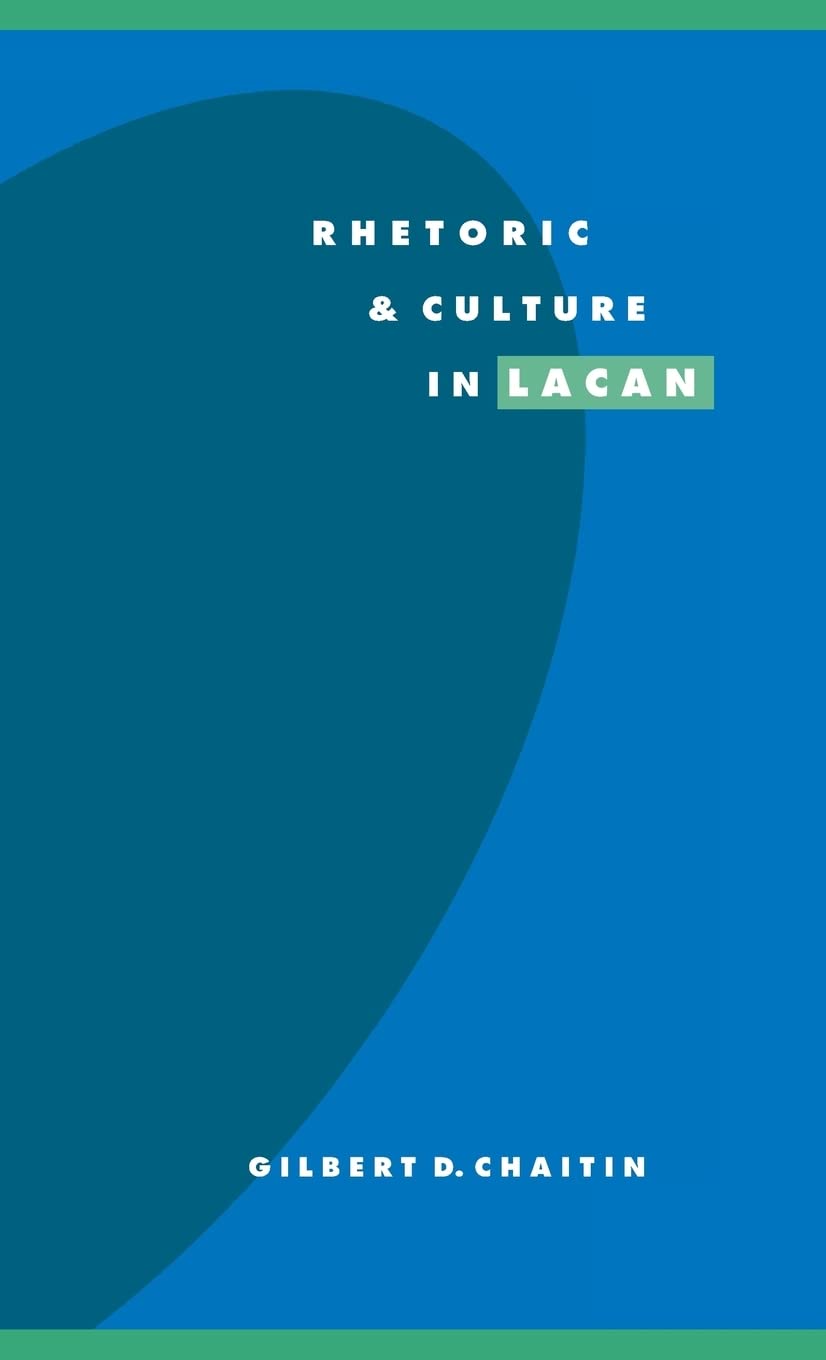 Rhetoric and Culture in Lacan (Literature, Culture, Theory, Series Number 19),Used