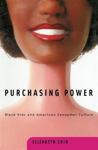 Purchasing Power: Black Kids and American Consumer Culture,Used