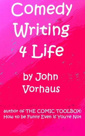 Comedy Writing 4 Life-new