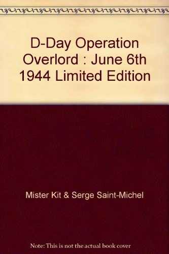 Mister Kit & Serge Saintmichel Present Dday Operation Overload June 6Th, 1944,Used