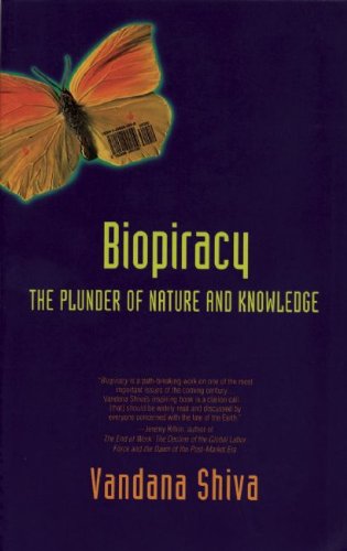 Biopiracy: The Plunder of Nature and Knowledge,Used