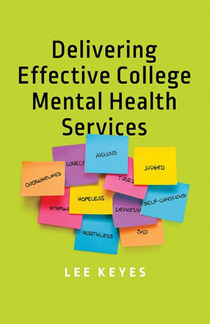 Delivering Effective College Mental Health Services,Used