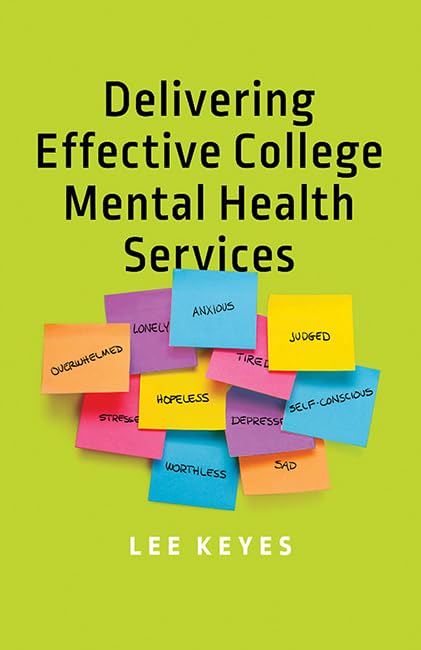 Delivering Effective College Mental Health Services,Used
