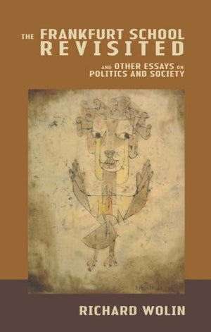 The Frankfurt School Revisited,Used