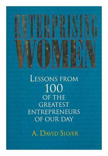 Enterprising Women: Lessons from 100 of the Greatest Entrepreneurs of Our Day,Used