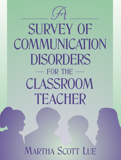 A Survey of Communication Disorders for the Classroom Teacher,Used