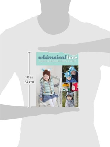 Whimsical Hats: Delightful and Amusing Hats to Knit, Wear, and Love,Used