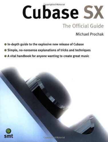Cubase SX: The Official Guide, Book & CDROM (Sound on Sound Series),Used