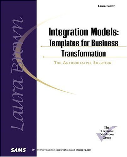 Integration Models: Templates for Business Transformation,Used