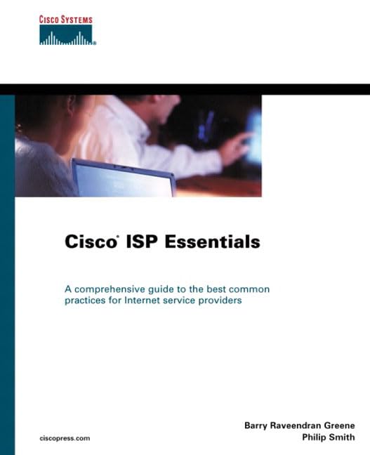 Cisco Isp Essentials (Cisco Press Networking Technology Series),Used
