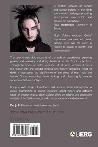 Goth Culture: Gender, Sexuality And Style (Dress, Body, Culture)