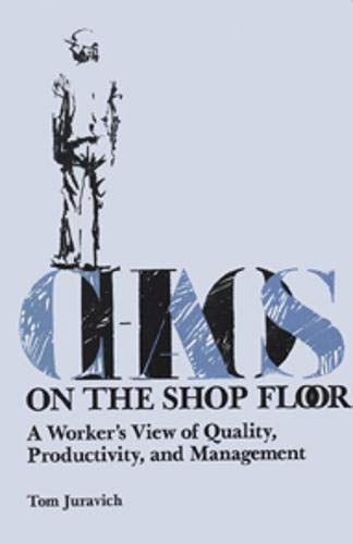 Chaos On The Shop Floor (Labor And Social Change),Used