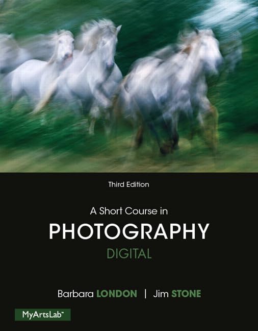 A Short Course in Photography: Digital,Used