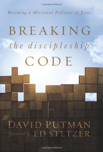 Breaking The Discipleship Code: Becoming A Missional Follower Of Jesus,Used