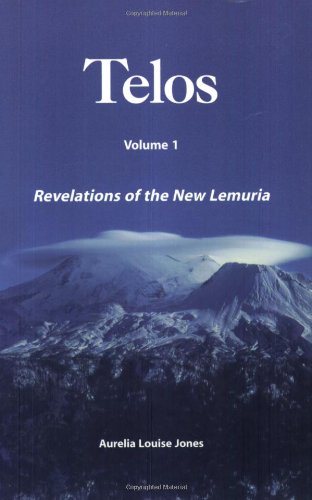 Revelations Of The New Lemuria (Telos, Vol. 1),Used