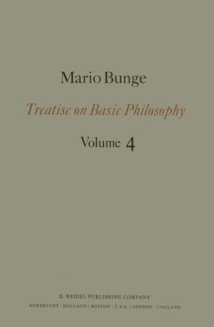 Treatise on Basic Philosophy: Ontology II: A World of Systems (Treatise on Basic Philosophy, 4),New