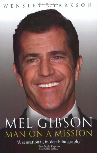 Mel Gibson: Man on a Mission,Used