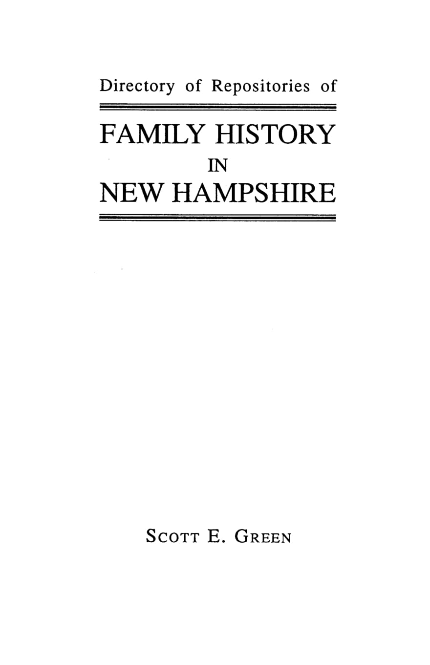 Directory of Repositories of Family History in New Hampshire,Used