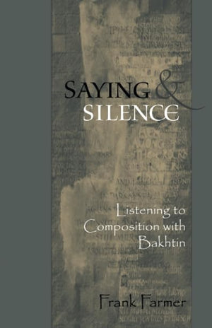 Saying And Silence,New
