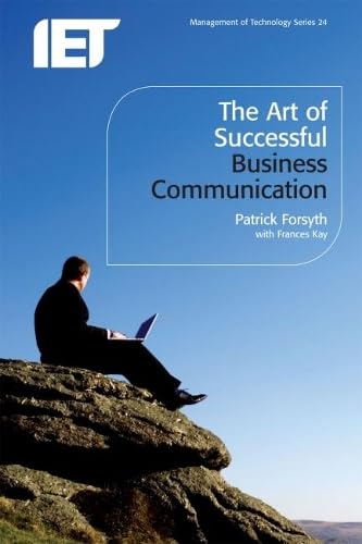 The Art of Successful Business Communication (History and Management of Technology),Used