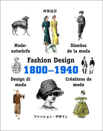 Fashion Design 18001940 (Pepin Press Design Books),Used