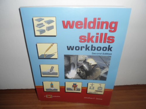Welding Skills: Workbook to Accompany Miller,Used