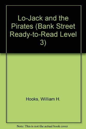 LOJACK AND THE PIRATES (Bank Street ReadyToRead Level 3),Used