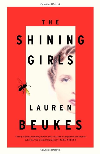 The Shining Girls: A Novel,New