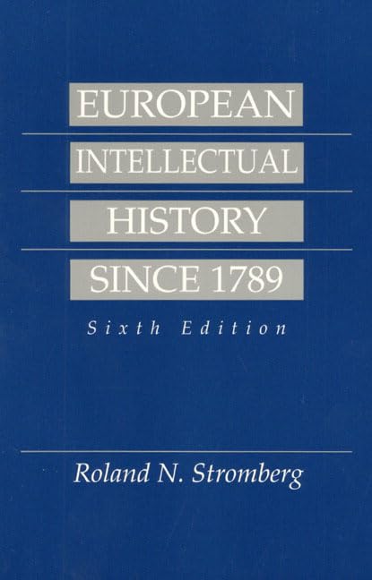 European Intellectual History Since 1789,New