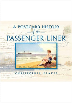 A Postcard History of the Passenger Liner,Used