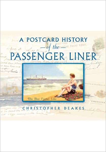 A Postcard History of the Passenger Liner,Used