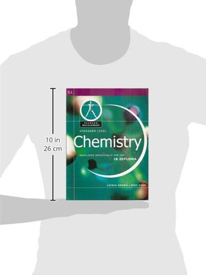 Chemistry: Standard Level  Developed Specifically for the IB Diploma (Pearson Baccalaureate),Used